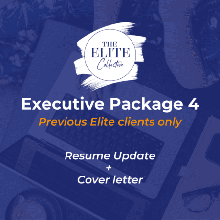 The Elite Collective executive Level Resume update for past clients only and cover letter writing package package Public Service resume specialists professionally written resume
