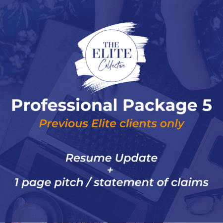 The Elite Collective Professional Level Resume update for past clients only and pitch document selection criteria package Public Service resume specialists professionally written resume