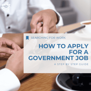 How to Apply for a Government Job by The Elite Collective