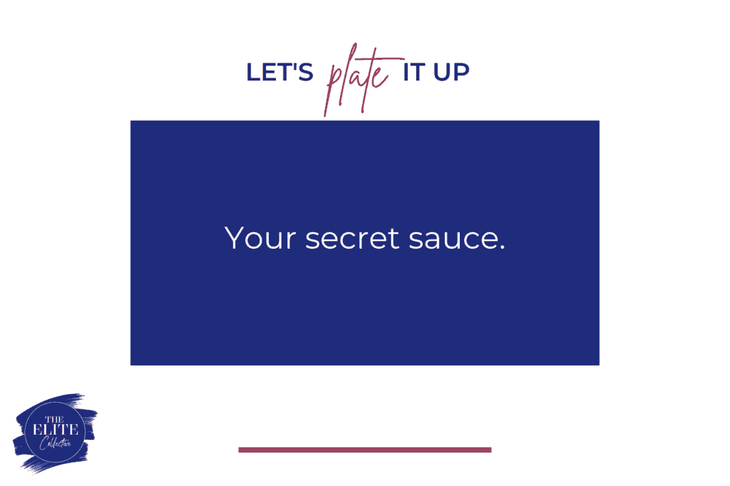 This is where we add your unique flavour and spin, to the standard ‘checklist’ of skills. The Elite Collective Secret Sauce.