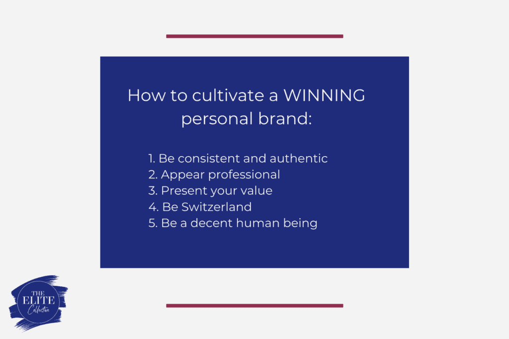 Tips on How to cultivate a winning personal brand by The Elite Collective